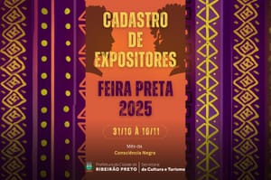 Prefeitura abre inscrições para Feira Preta 2025 em Ribeirão Preto; evento será em 22 de novembro