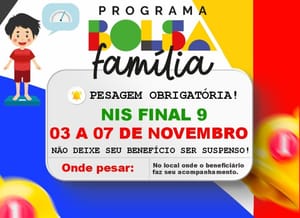 Beneficiários do Bolsa Família com NIS final 9 têm pesagem obrigatória em novembro; evite suspensão do benefício