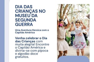 Museu da Segunda Guerra promove tarde de atividades gratuitas para o Dia das Crianças