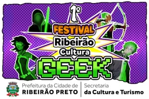 Ribeirão Preto realiza 1º Festival Cultura Geek com shows, oficinas e feira no Parque Maurílio Biagi