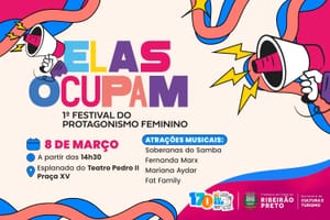 Ribeirão terá primeiro Festival Elas Ocupam no Dia Internacional da Mulher