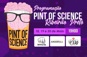 Pint of Science chega a Ribeirão Preto com palestras gratuitas em cervejarias durante as comemorações dos 170 anos