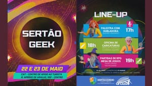Sertão Geek chega ao Centro de Apoio ao Turista nos dias 22 e 23 de maio